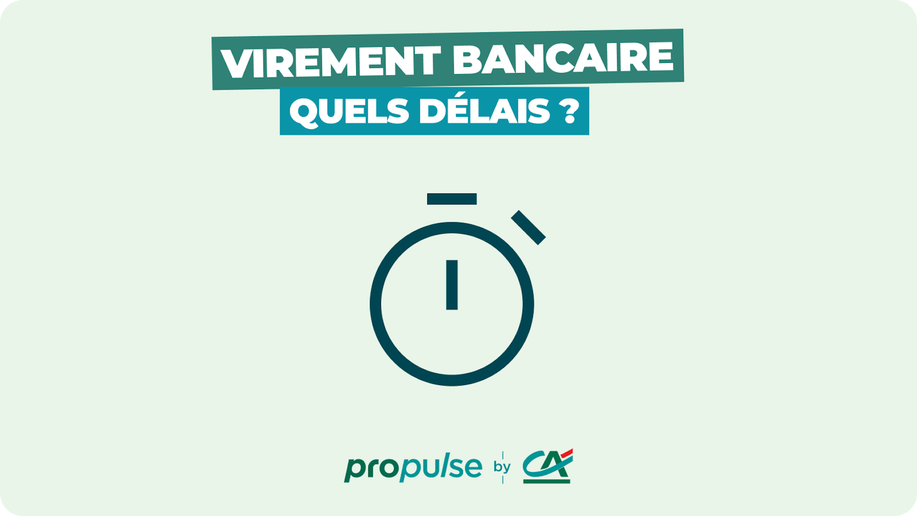 Délais de virement bancaire